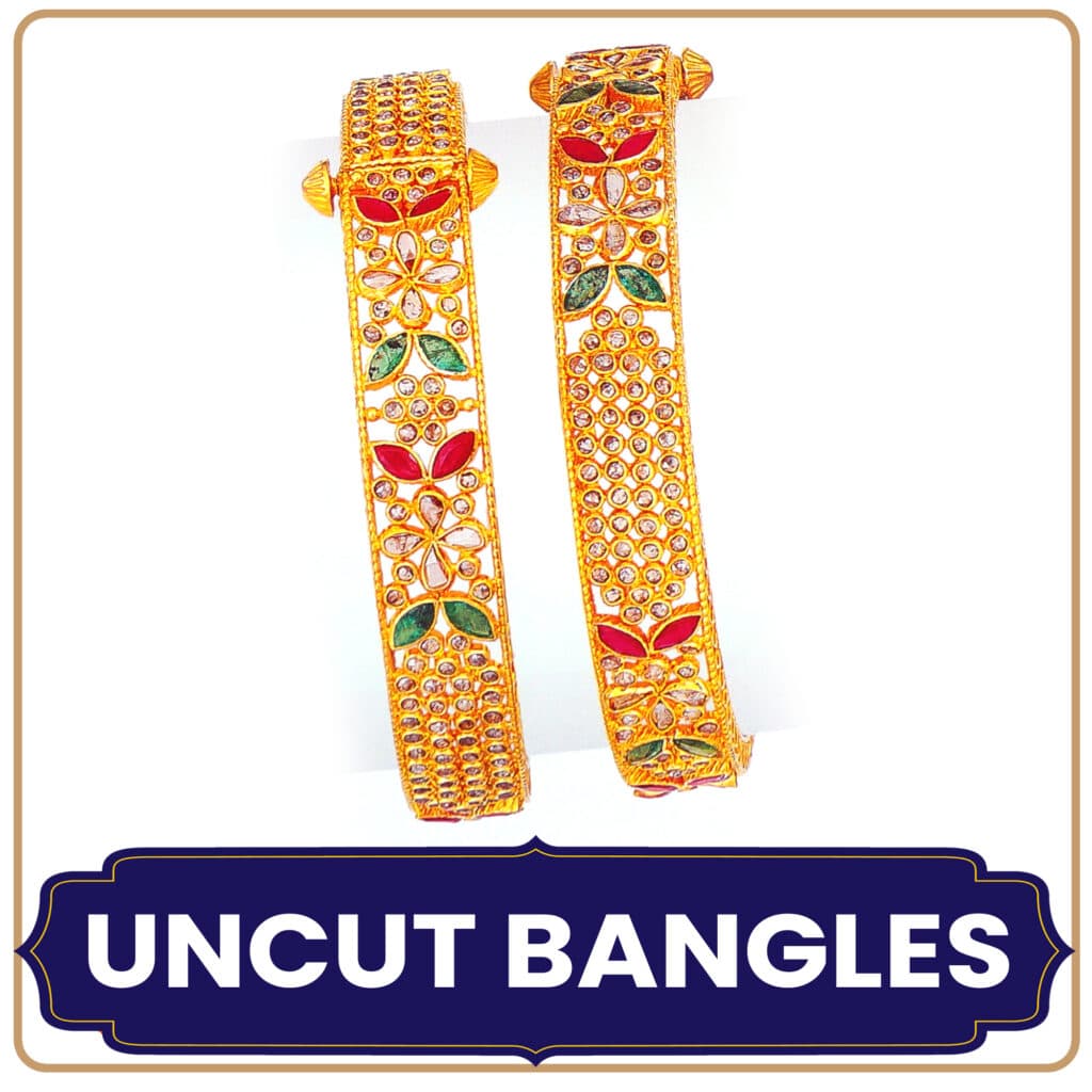 UNCUT BANGLES